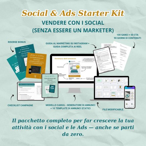 Social & Ads Starter Kit - Vendere con i Social (senza essere un marketer)